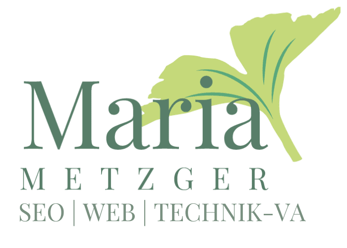 Maria Metzger, SEO, Web, Technik-VA